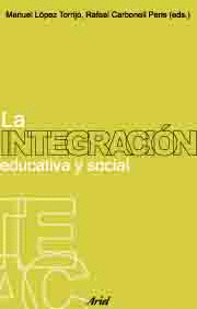 LA INTEGRACION EDUCATIVA Y SOCIAL
