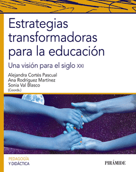 ESTRATEGIAS TRANSFORMADORAS PARA LA EDUCACIN