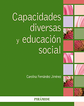 CAPACIDADES DIVERSAS Y EDUCACION SOCIAL