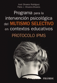 PROGRAMA PARA LA INTERVENCION PSICOLOGICA DEL MUTISMO SELECTIVO EN LOS CONTEXTOS
