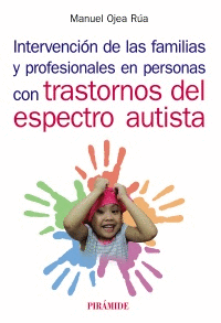 INTERVENCION DE LAS FAMILIAS Y PROFESIONALES EN PERSONAS CON TRASTORNOS DEL ESPE