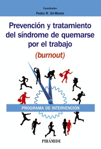 PREVENCION Y TRATAMIENTO DEL SINDROME DE QUEMARSE POR EL TRABAJO (BURNOUT)