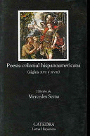 POESÍA COLONIAL HISPANOAMERICANA, SIGLOS XVI Y XVII