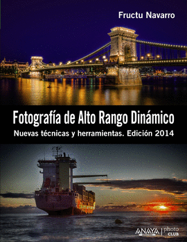 FOTOGRAFÍA DE ALTO RANGO DINÁMICO + CD-ROM