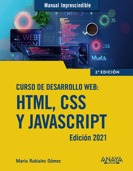 CURSO DE DESARROLLO WEB. HTML CSS Y JAVASCRIPT