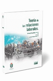 TEORIA DE LAS RELACIONES LABORALES