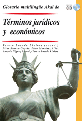 GLOSARIO MULTILINGUE + CD-ROM DE TERMINOS JURIDICOS Y ECONOMICOS
