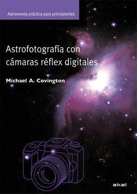 ASTROFOTOGRAFIA CON CAMARAS REFLEX DIGITALES