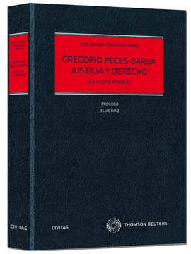 GREGORIO PECES-BARBA JUSTICIA Y DERECHO
