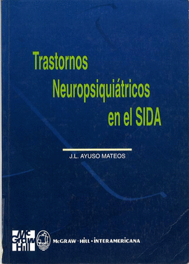 TRASTORNOS NEUROPSIQUIATRICOS EN EL SIDA