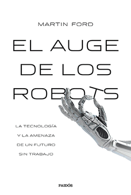 EL AUGE DE LOS ROBOTS