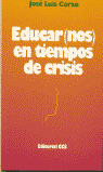 EDUCAR(NOS) EN TIEMPOS DE CRISIS