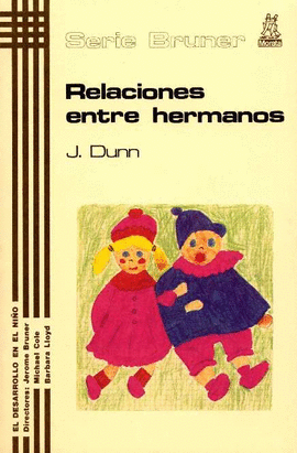 RELACIONES ENTRE HERMANOS T.17 SERIE BRUNER