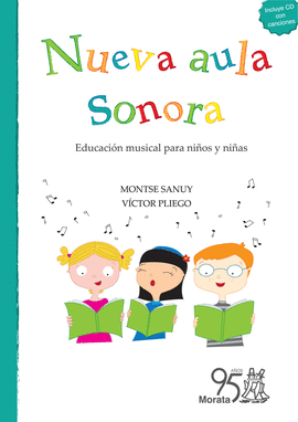 NUEVA AULA SONORA EDUCACION MUSICAL PARA NIÑOS Y NIÑAS