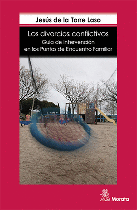 LOS DIVORCIOS CONFLICTIVOS