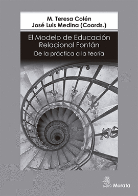 EL MODELO DE EDUCACION RELACIONAL DE LA PRACTICA A LA TEORIA