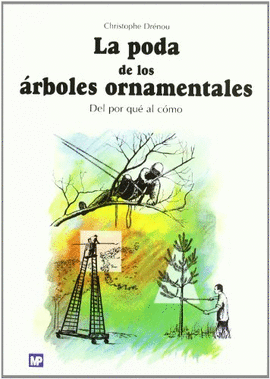 LA PODA DE LOS ARBOLES ORNAMENTALES