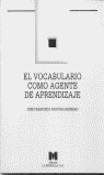 EL VOCABULARIO COMO AGENTE DE APRENDIZAJE