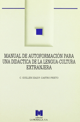 MANUAL DE AUTOFORMACION PARA UNA DIDACTICA DE LA LENGUA-CULTURA EXTRANJERA