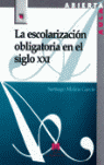 LA ESCOLARIZACION OBLIGATORIA EN EL SIGLO XXI