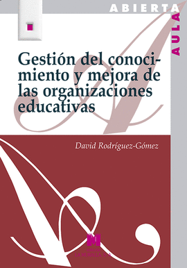 GESTION DEL CONOCIMIENTO Y MEJORA DE LAS ORGANIZACIONES EDUCATIVAS