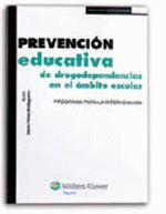 PREVENCION EDUCATIVA DE DROGODEPENDENCIAS EN EL AMBITO ESCOLAR