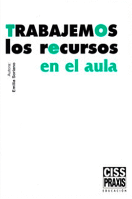 TRABAJEMOS LOS RECURSOS EN EL AULA