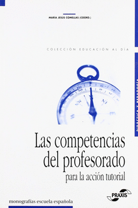 LAS COMPETENCIAS DEL PROFESORADO PARA LA ACCION TUTORIAL