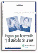 PROGRAMA PARA LA PREVENCION Y EL CUIDADO DE LA VOZ