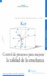 CONTROL DE PROCESOS PARA MEJORAR LA CALIDAD DE LA ENSEANZA: K SIGMA