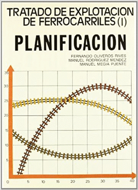 TRATADO DE EXPLOTACION DE FERROCARRILES I PLANIFICACION