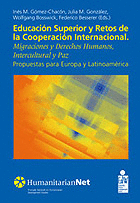EDUCACION SUPERIOR Y RETOS DE LA COOPERACION INTERNACIONAL : MIGRACIONES Y DERECHOS HUMANOS, INTERCU