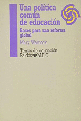 UNA POLITICA COMUN DE EDUCACION BASES P/REFORMA GLOBAL