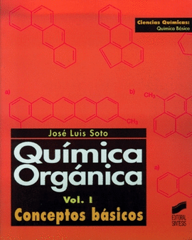 QUIMICA ORGANICA VOL. I CONCEPTOS BASICOS