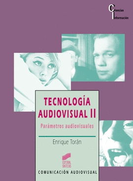 TECNOLOGIA AUDIOVISUAL II PARAMETROS AUDIOVISUALES