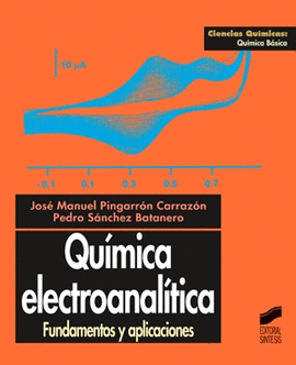 QUIMICA ELECTROANALITICA FUNDAMENTOS Y APLICACIONES
