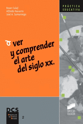 VER Y COMPRENDER EL ARTE DEL SIGLO XX