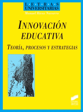 INNOVACION EDUCATIVA TEORIA PROCESOS Y ESTRATEGIAS