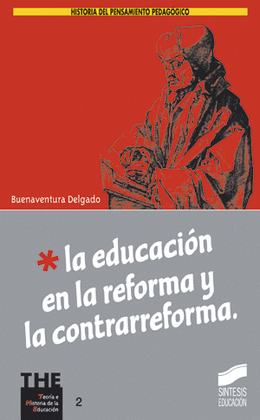 LA EDUCACION EN LA REFORMA Y LA CONTRARREFORMA