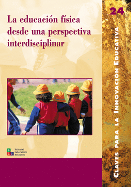 LA EDUCACION FISICA DESDE UNA PERSPECTIVA INTERDISCIPLINAR