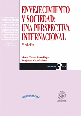 ENVEJECIMIENTO Y SOCIEDAD: UNA PERSPECTIVA INTERNACIONAL