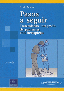 PASOS A SEGUIR: TRATAMIENTO INTEGRADO DE PACIENTE CON HEMIPLEJIA