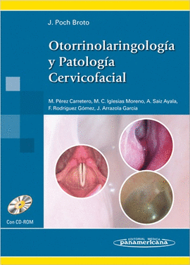 OTORRINOLARINGOLOGIA Y PATOLOGIA CERVICOFACIAL + CD-ROM