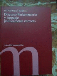 DISCURSO PARLAMENTARIO Y LENGUAJE POLÍTICAMENTE CORRECTO