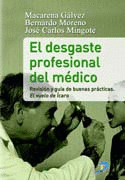EL DESGASTE PROFESIONAL DEL MEDICO REVISION Y GUIA DE BUENAS PRACTICAS. EL VUELO DE ICARO