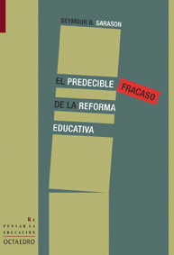 EL PREDECIBLE FRACASO DE LA REFORMA EDUCATIVA