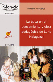 LA ETICA EN EL PENSAMIENTO Y OBRA PEDAGOGICA DE LORIS MALAGUZZI