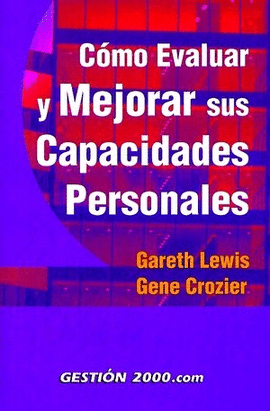 COMO EVALUAR Y MEJORAR SUS CAPACIDADES PERSONALES