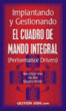 IMPLANTANDO Y GESTIONANDO EL CUADRO DE MANDO INTEGRAL(PERFORMANCE DRIVERS)