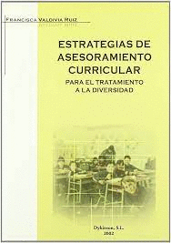 ESTRATEGIAS DE ASESORAMIENTO CURRICULAR. PARA EL TRATAMIENTO A LA DIVERSIDAD